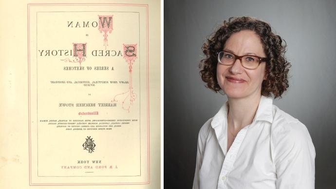 a collage of a headshot of Claudia Stokes (left) and a scan of the title page of Harriet Beecher Stowe's book Woman in Sacred 历史 (right)